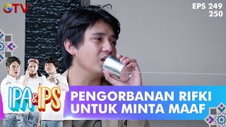 Rifki’s Struggle to Apologize to Michelle - IPA & IPS