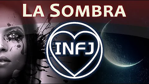 ¿Cuál es la sombra de INFJ?