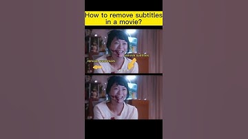 How to remove hardcore subtitles and watermarks in a  movie-2022？