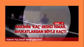 Kaç Ismail Kaç - Çağlayan Adliyesinde Skandal