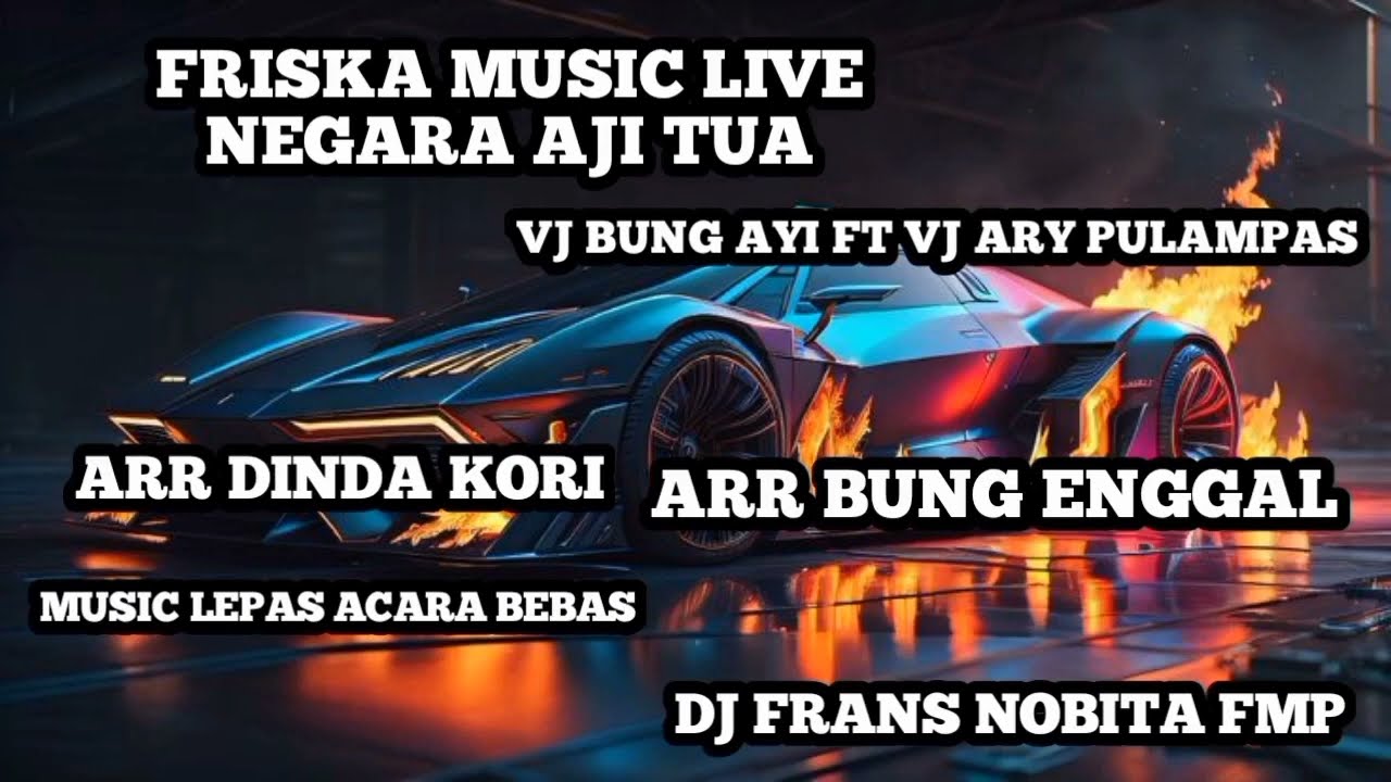 MUSIC LEPAS LANDAS KENCENG FRISKA MUSIC LIVE NEGARA AJI TUA DOUBLE SOUND DOUBLE ARR DOUBLE VJ
