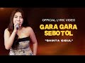 Shinta Gisul - Gara Gara Sebotol (Official Lyric Video)