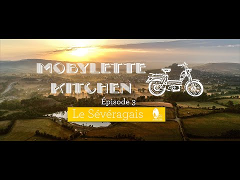 Mobylette Kitchen - EP3 - Le Sévéragais