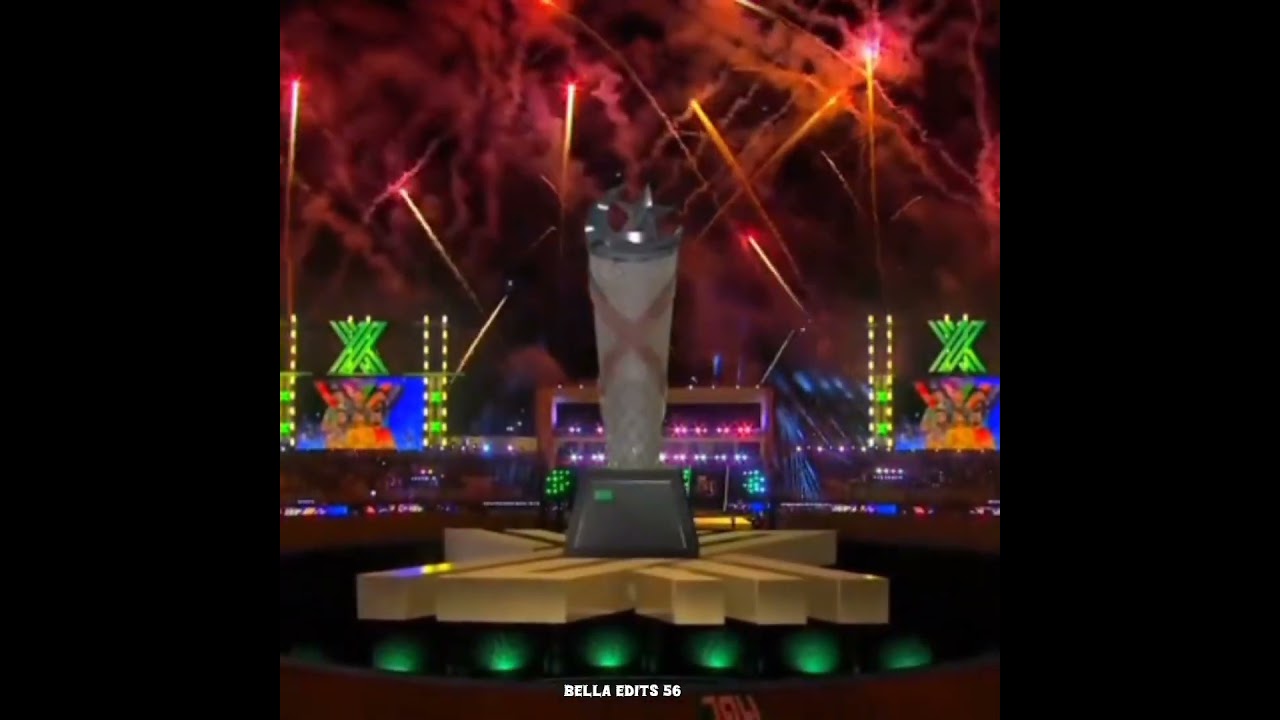 PSL Opening Ceremony 🎆🧨🔥