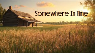 Somewhere In Time • Cover• By Shiloh 