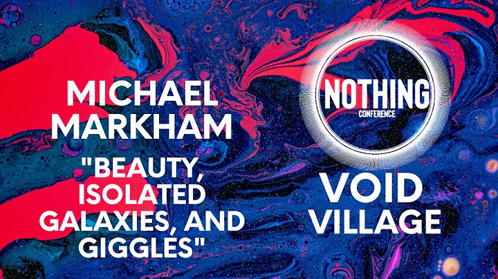 MICHAEL MARKHAM | "Beauty, Isolated Galaxies and G...