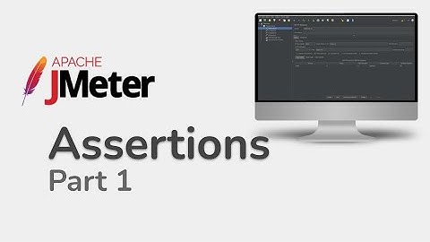 JMeter Assertions from scratch | Part 1 |