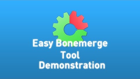 Easy Bonemerge Tool
