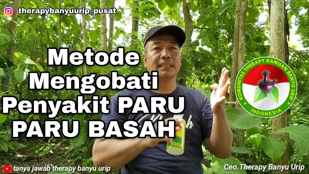 Cara Mengobati PARU PARU BASAH || tanya jawab therapy banyu urip