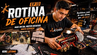 ROTINA DE OFICINA EP 13 | A REALIDADE DE UMA OFICINA LOTADA!