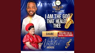 I am the God that healed thee (feat. Natalie Arendse)