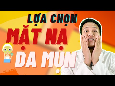 MASK -TIÊU CHÍ LỰA CHỌN MẶT NẠ CHO DA MỤN | Dr Hiếu