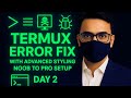 Termux Error Fix + Pro Styling 🔥 Start Hacking on Mobile | Day 2