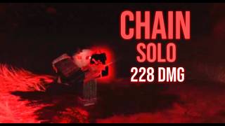 Solo Chain Fighting. 228 DMG