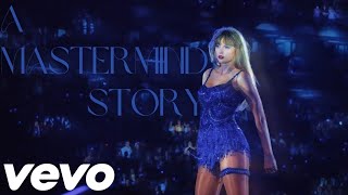 Mastermind-Taylor Swift ( A Mastermind Story) (Music Video)