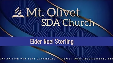Elder Noel Sterling - 3- 19-2022