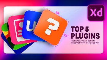 TOP 5 ADOBE XD PLUGINS | Increase your design productivity with these Protorype tips and tricks