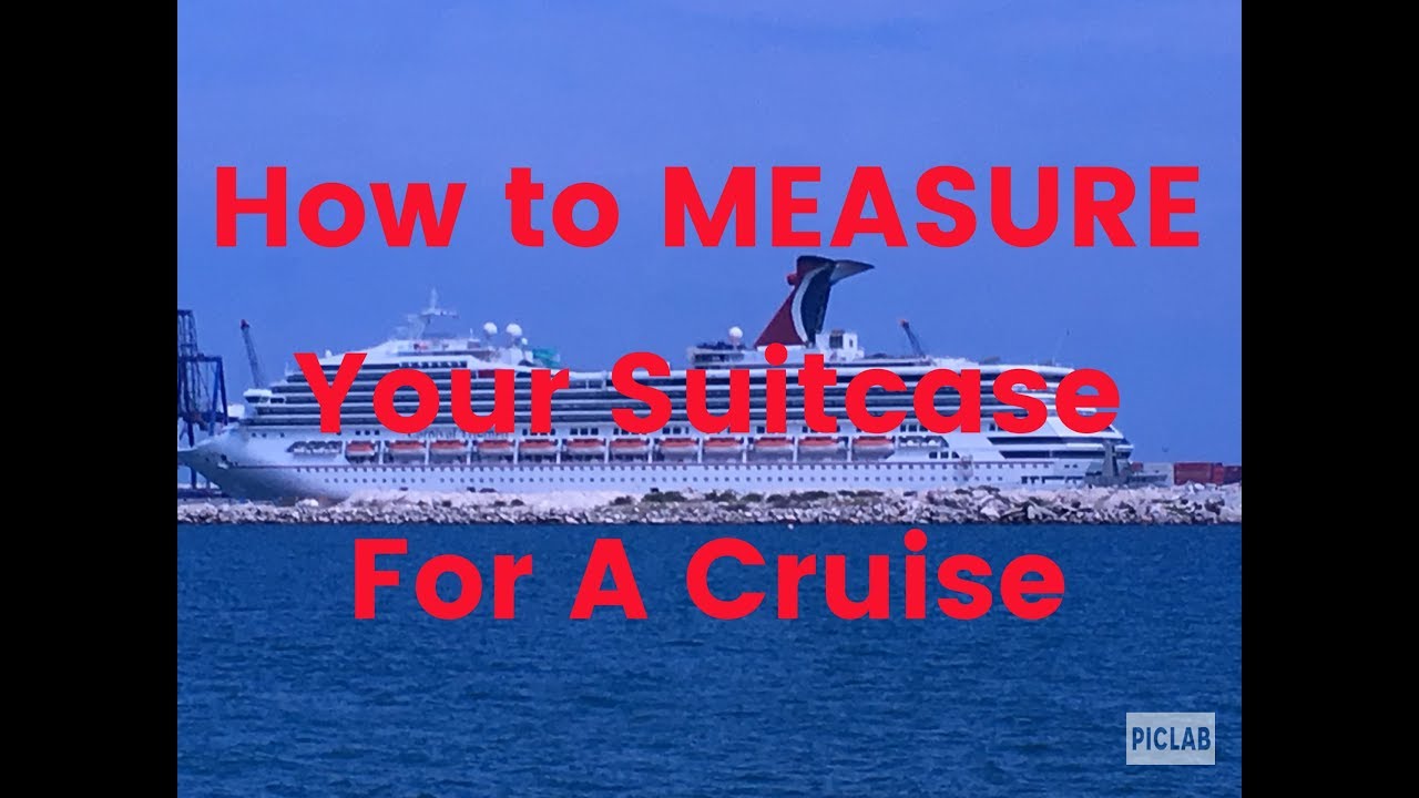 Cruise Tips How to Measure Luggage YouTube