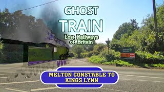 Ghost Train: Melton Constable to Kings Lynn (Lost Norfolk Railway Animation)