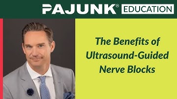 The Benefits of Ultrasound-Guided Nerve Blocks for Pain Management [WEBINAR]