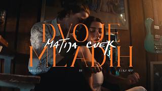 Matija Cvek - Dvoje Mladih