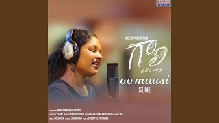Oo Maasi (From "Gaali")