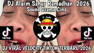 DJ ALARM SAHUR RAMADHAN 2026 || DJ SAHUR MAKHLUK BUMI SAHUR SOUND DRAMA CINA VIRAL TIKTOK TERBARU