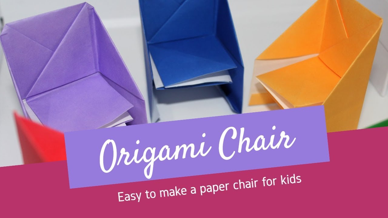 How To Make An Origami Chair Easy To Make A Paper Chair For Kids