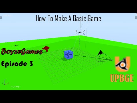 How to make a game in upbge  Beginners tutorial