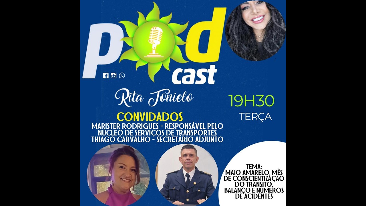 Maio Amarelo em Debate: Dra. Rita recebe Marister Rodrigues e Thiago Carvalho