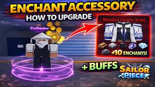 How to Enchant Accessories in Sailor Piece | How to Upgrade Accessories in Sailor Piece Roblox