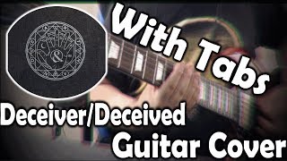 【Of Mice &amp; Men | ''Deceiver/Deceived'' | Guitar Cover + Tabs and solo】