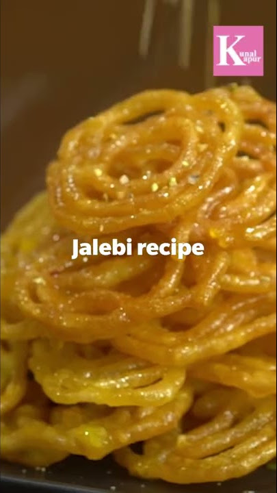 Jalebi Recipe | Homemade Jalebi Recipe | Chef Kunal Kapur