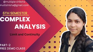 Lec - 2 Complex Analysis | Limit and continuity of a complex function | Bsc 6th sem bangla
