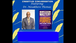 Creative Conversation Presents Dr Nosakhere Thomas