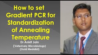 How to set Gradient PCR for Standardization of Annealing Temperature