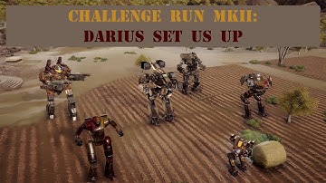 Episode 55: "Darius Set Us Up", Roguetech Challenge Run MkII