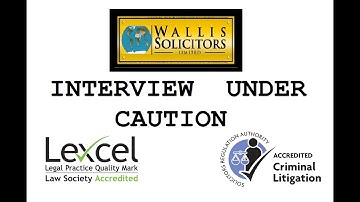 Interview under Caution