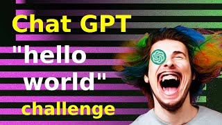 ChatGPT hello world challenge screenshot 3