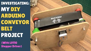 INVESTIGATING: My DIY Arduino Stepper Motor Conveyor-Belt! With L9110!