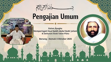 🔴 Live Streaming Pengajian Umum Haul Syekh Abdul Qodir Jailani & Santunan Anak Yatim - Bonang Demak
