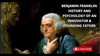 Benjamin Franklin: The OG Innovator & Founding Father