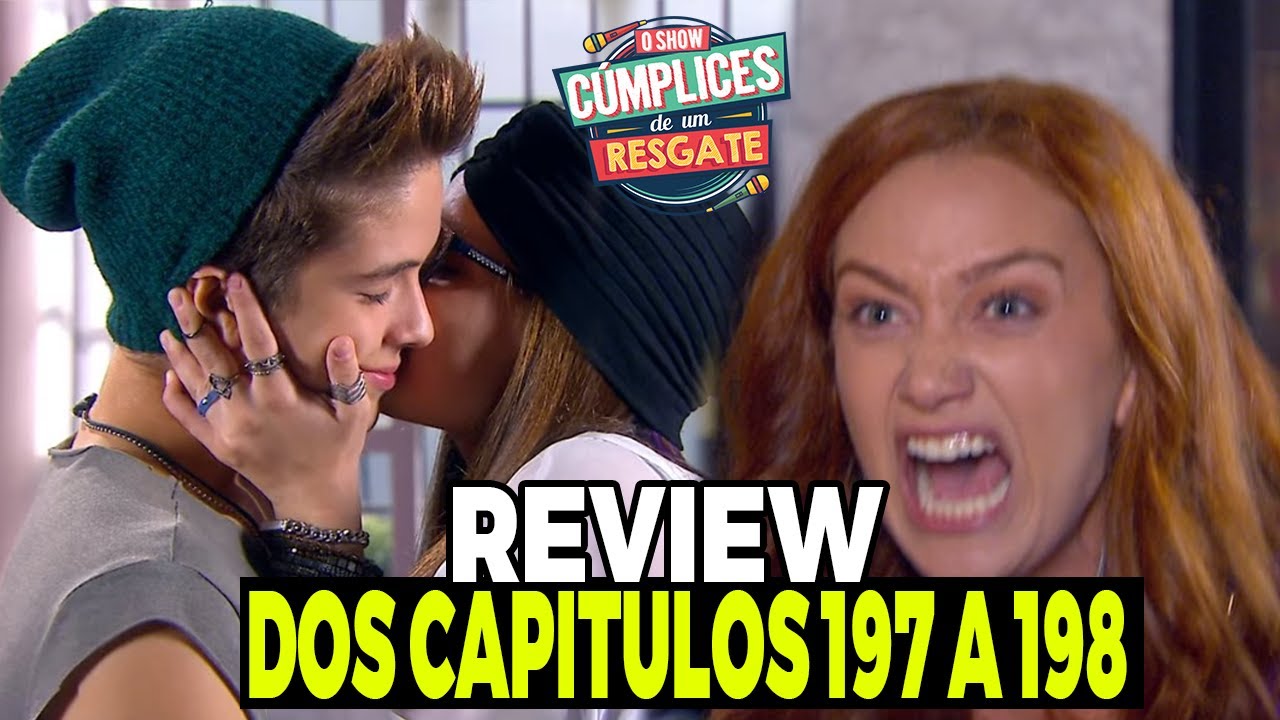 Viva Joaquim AN LISE DOS CAPITULO 197 E 198 DE CUMPLICES DE UM RESGATE viva-joaquim-an-lise-dos-capitulo-197-e-198-de-cumplices-de-um-resgate