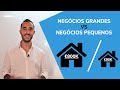 Negócios Grandes VS  Negócios Pequenos