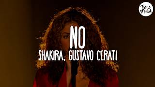 Shakira - No (Letra) ft. Gustavo Cerati