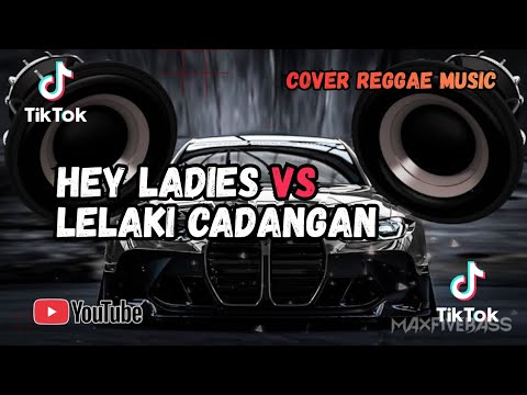 LAGU REGGAE TERBARU - HEY LADIES X CINT SEGITIGA | COVER BY @katastory971 