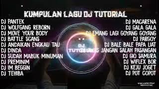 DJ TUTORIAL TERBARU PANTEK FULL ALBUM (kumpulan lagu dj terbaru viral)
