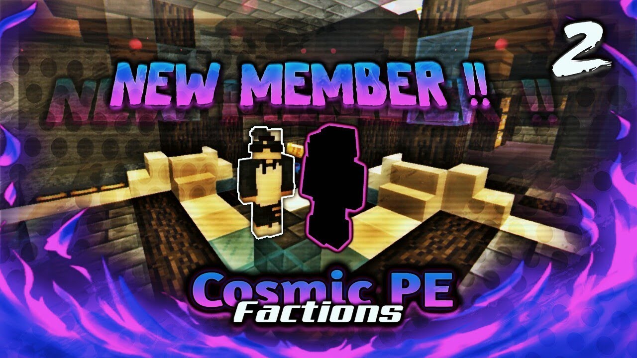 Cosmic PE Factions | WE HAVE A NEW FACTION MEMBER!? / PVP AT END | Ep.2