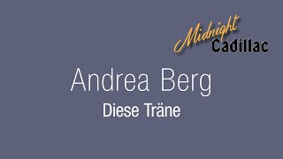 ANDREA BERG Diese Träne