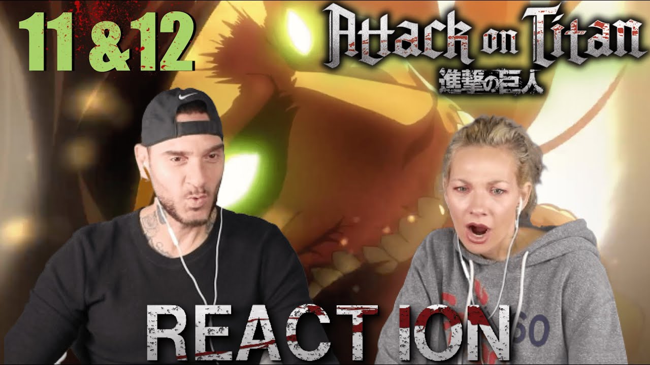 ATTACK on TITAN s1 eps 11/12 |  WE ARE DONE!  🤬| couples first time watching anime!